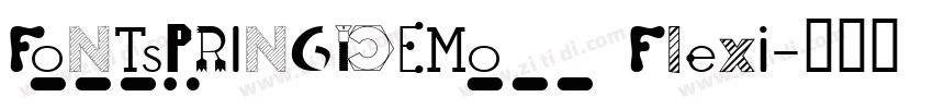 FONTSPRINGDEMO Flexi字体转换